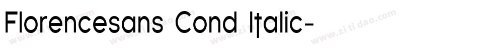 Florencesans Cond Italic字体转换